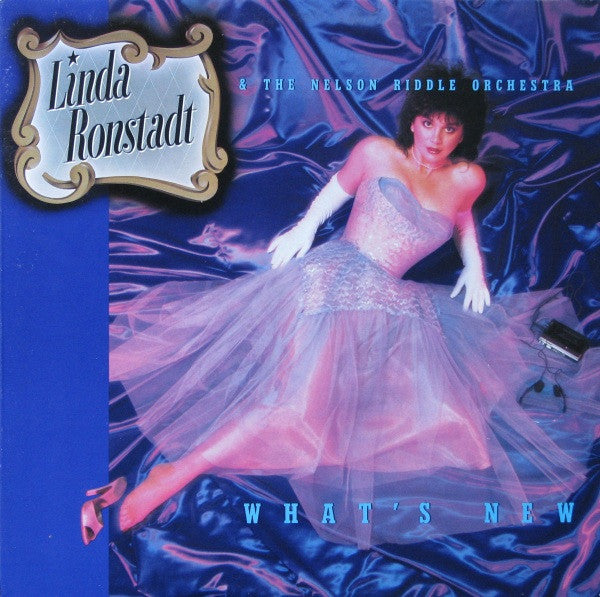 Linda Ronstadt & The Nelson Riddle Orchestra* : What's New (LP, Album, Club, Col)