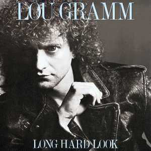 Lou Gramm : Long Hard Look (LP, Album)