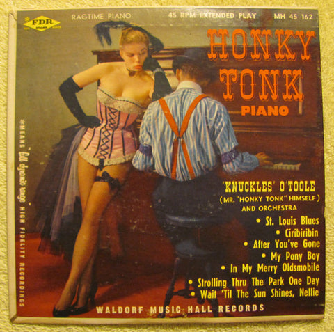 "Knuckles" O'Toole* : Honky Tonk Piano (7", EP)