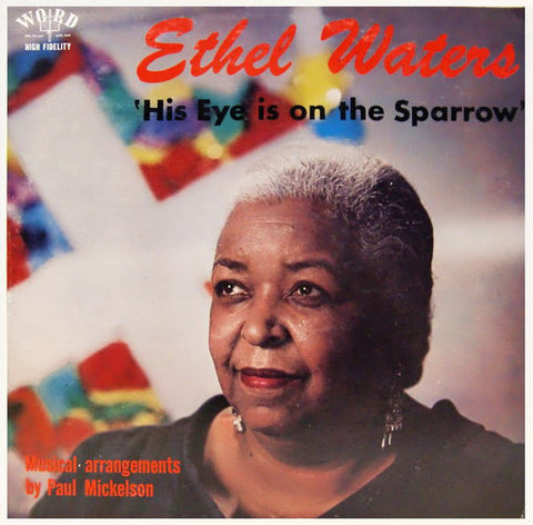 Ethel Waters : His Eye Is On The Sparrow (LP, Album, Mono)