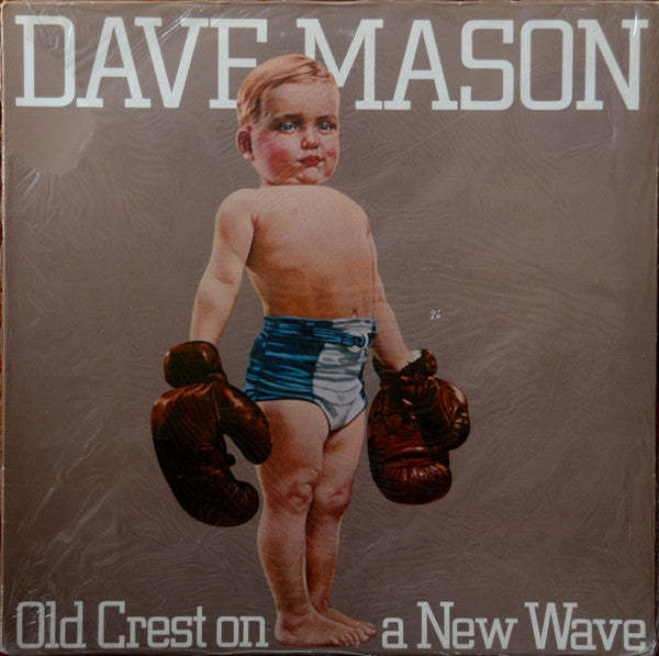 Dave Mason : Old Crest On A New Wave (LP, Album)