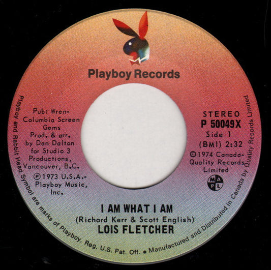 Lois Fletcher : I Am What I Am (7", Single)