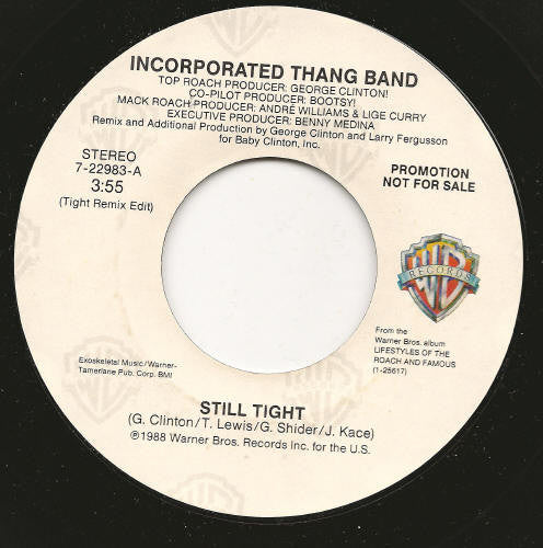 Incorporated Thang Band : Still Tight (7", Single, Promo)