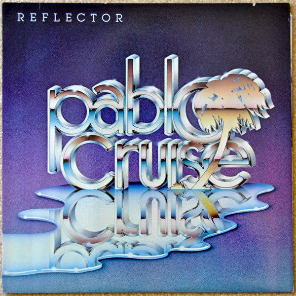 Pablo Cruise : Reflector (LP, Album)