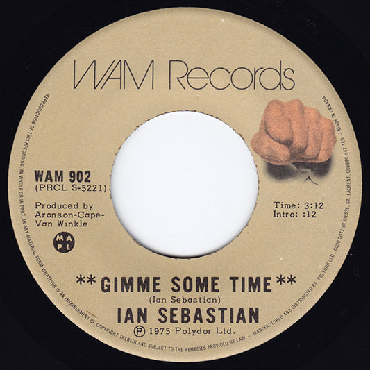 Ian Sebastian : Gimme Some Time (7")