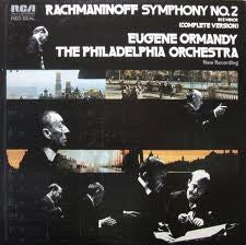 Rachmaninoff* - Eugene Ormandy, The Philadelphia Orchestra : Symphony No. 2 In E Minor (Complete Version) (LP, Album, RM, Ind)