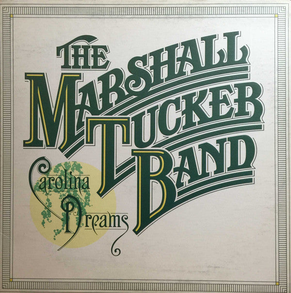 The Marshall Tucker Band : Carolina Dreams (LP, Album, Gat)