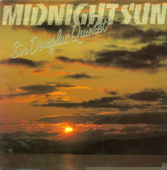 Sir Douglas Quintet : Midnight Sun (LP, Album)