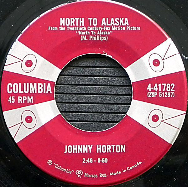 Johnny Horton : North To Alaska / The Mansion You Stole (7", Single)