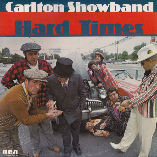 The Carlton Showband : Hard Times (LP, Album)