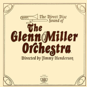 The Glenn Miller Orchestra : The Direct Disc Sound Of The Glenn Miller Orchestra (LP, Ltd, Gat)