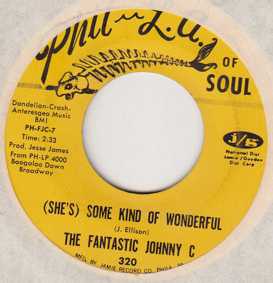 The Fantastic Johnny C : (She's) Some Kind Of Wonderful (7")