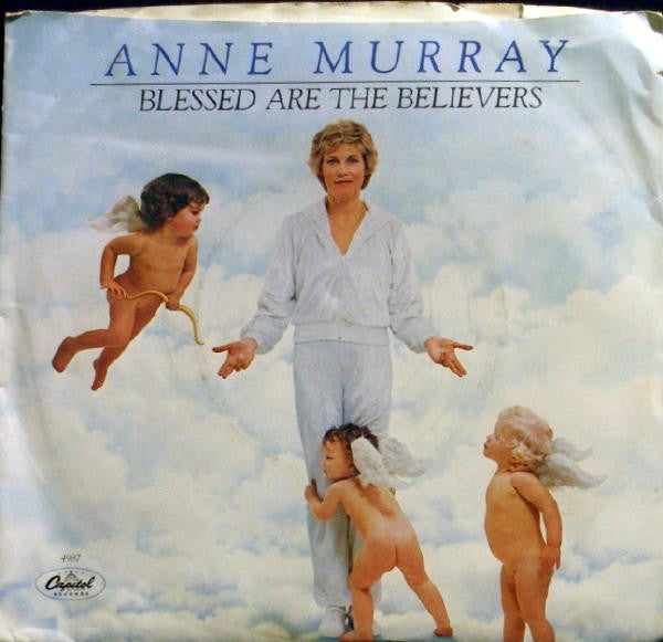 Anne Murray : Blessed Are The Believers (7", Single, Jac)