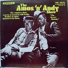 Amos 'N Andy, Freeman Gosden & Charles Correll : The Amos 'n' Andy Show (LP)