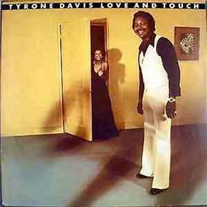 Tyrone Davis : Love And Touch (LP, Album)