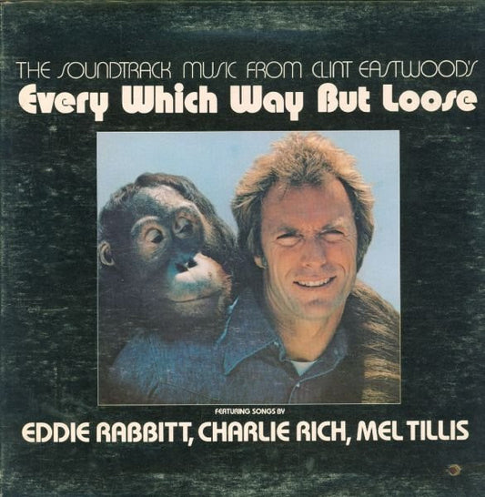 Various : The Soundtrack Music From Clint Eastwood's Every Which Way But Loose (LP, Comp, Gat)
