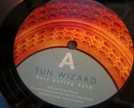Sun Wizard : Quit Acting Cold 7" (7")