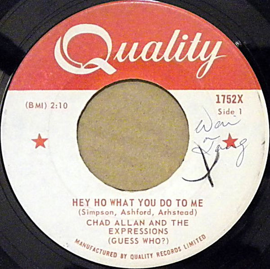 Chad Allan & The Expressions - The Guess Who : Hey Ho What You Do To Me (7", Single)