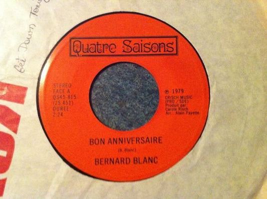 Bernard Blanc (3) : Bon Anniversaire (7")