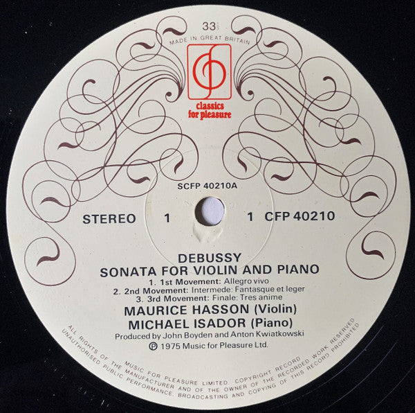 Claude Debussy, Gabriel Fauré, Maurice Hasson, Michael Isador : Sonata For Violin & Piano / Sonata No. 1 In A Major Op. 13 For Violin & Piano (LP, Album)