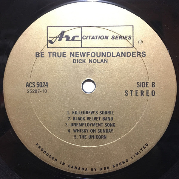 Dick Nolan (2) : Be True Newfoundlanders (LP, Album)