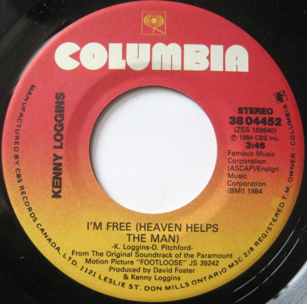 Kenny Loggins : I'm Free (Heaven Helps The Man) (7", Single)
