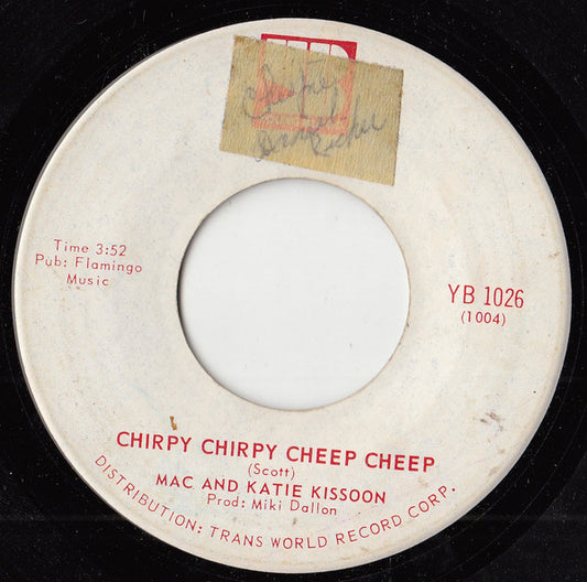 Mac And Katie Kissoon : Chirpy Chirpy Cheep Cheep (7", Single)
