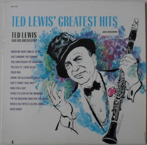 Ted Lewis And His Orchestra : Ted Lewis' Greatest Hits (LP, Comp, RE)