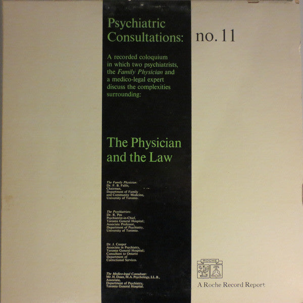 Dr. F.B. Fallis, Dr. R. Pos, Dr. J Cooper, Mr. H. Doan : The Physician And The Law (12")