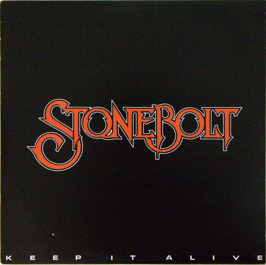 Stonebolt : Keep It Alive (LP, Album)