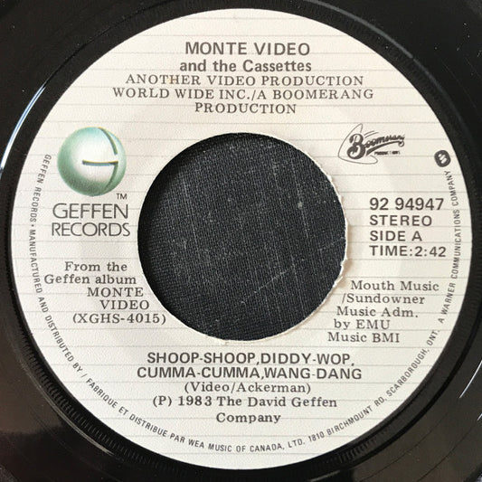Monte Vidéo & The Cassettes* : Shoop Shoop Diddy Wop Cumma Cumma Wang Dang (7", Single)