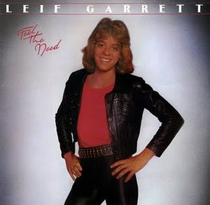 Leif Garrett : Feel The Need (LP, Album)