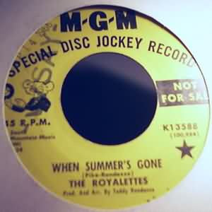The Royalettes : When Summer's Gone  (7", Single, Promo)