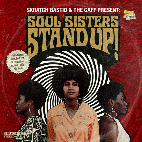 Skratch Bastid & The Gaff : Present   -   Soul Sisters Stand Up! (CD, Mixed)