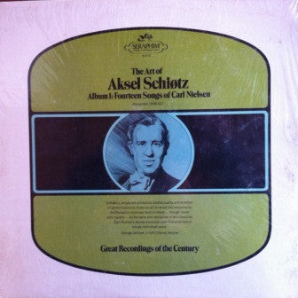 Aksel Schiøtz : The Art of Aksel Schiøtz - Album 1: Fourteen Songs of Carl Nielsen (LP, Mono)