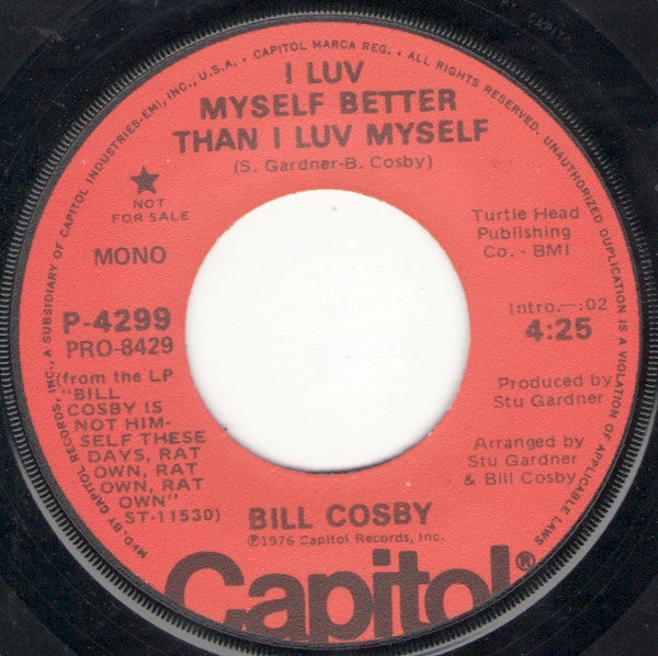 Bill Cosby : I Luv Myself Better Than I Luv Myself (7", Single, Mono, Promo)