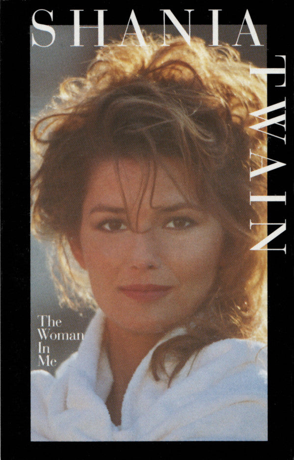 Shania Twain : The Woman In Me (Cass, Album, Dol)