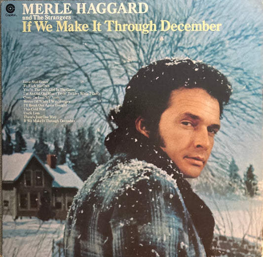 Merle Haggard And The Strangers (5) : If We Make It Through December (LP, Album, Club)