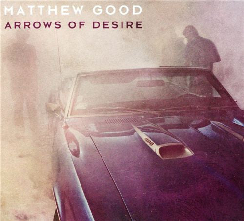 Matthew Good : Arrows Of Desire (CD, Album)