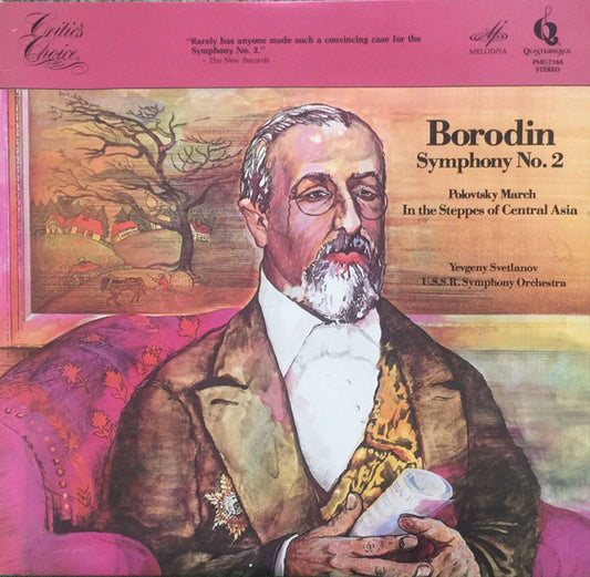 Borodin* - Yevgeny Svetlanov*, U.S.S.R. Symphony Orchestra* : Symphony No. 2 / Polovtsky March / In The Steppes Of Central Asia. (LP, RE, RM)