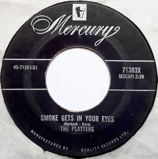 The Platters : Smoke Gets In Your Eyes (7", Single)