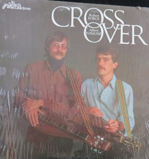 Robert Force, Albert D'Ossche : Crossover (LP)