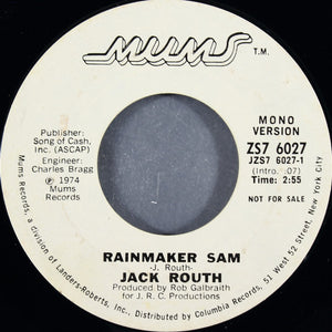 Jack Routh : Rainmaker Sam (7", Mono, Promo, Styrene)