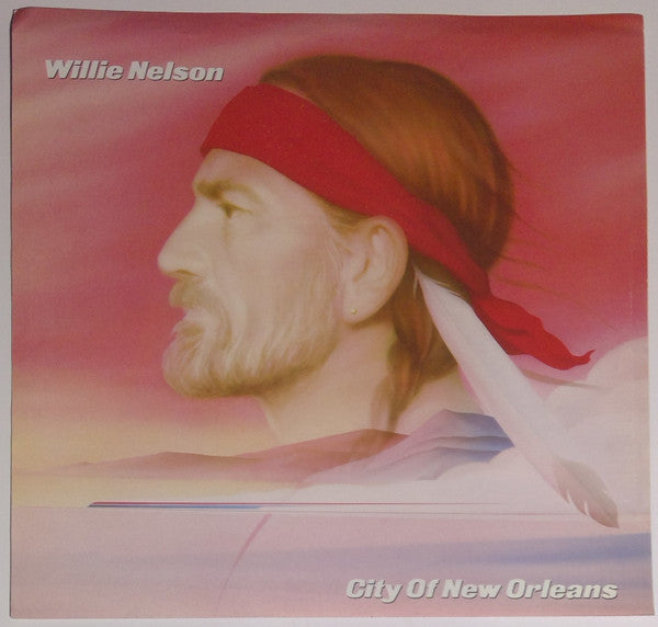 Willie Nelson : City Of New Orleans (Unedited Version) (7")
