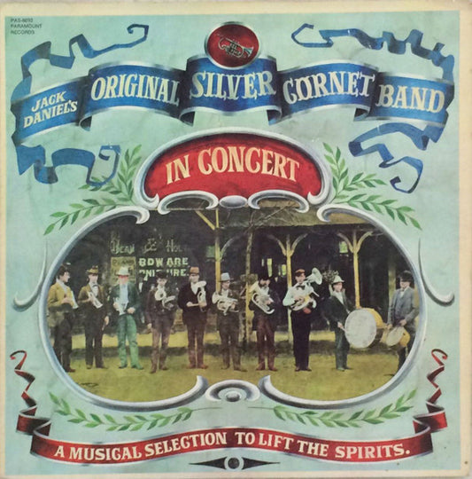 Jack Daniel's Original Silver Cornet Band* : In Concert: A Musical Selection To Lift The Spirits (LP)