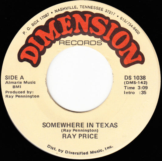 Ray Price : Somewhere In Texas / Getting' Down And Getting' High (7", Single)