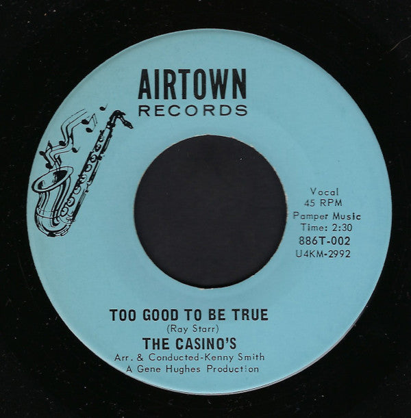 The Casino's* : That's The Way / Too Good To Be True (7", Single, RE)