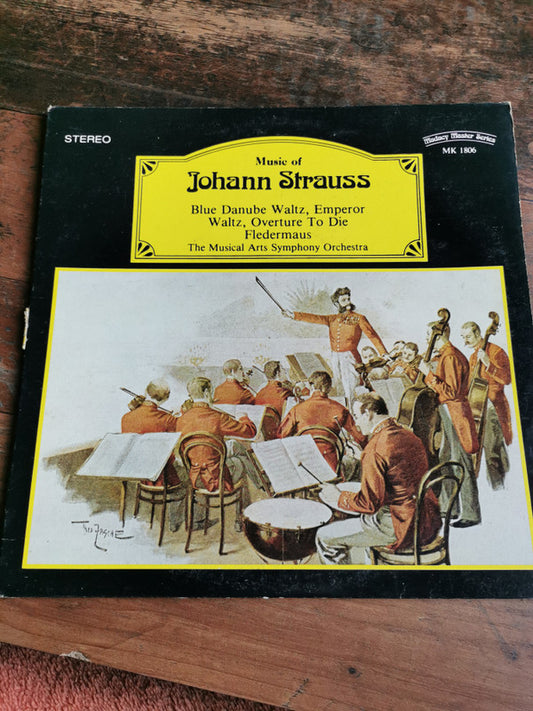 Johann Strauss* : Music Of Johann Strauss: Blue Danube Waltz, Emperor Waltz, Overture To Die Fledermaus (LP)
