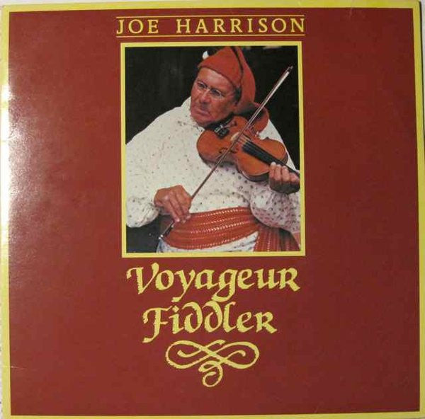 Joe Harrison (4) : Voyageur Fiddler (LP)