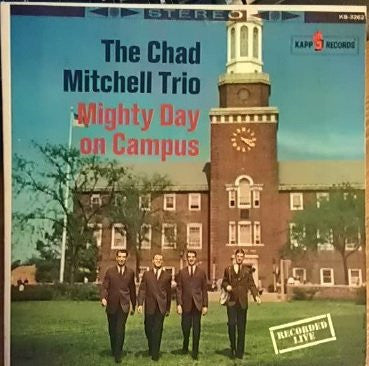 The Chad Mitchell Trio : Mighty Day On Campus (LP, Album)